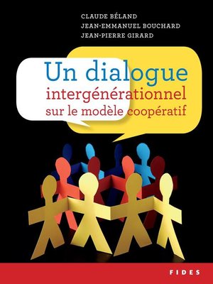 cover image of Un dialogue  intergénérationnel  sur le modèle coopératif